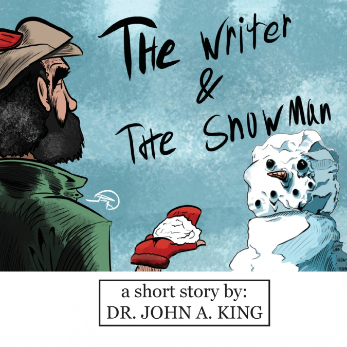 The Writer and the Snowman
