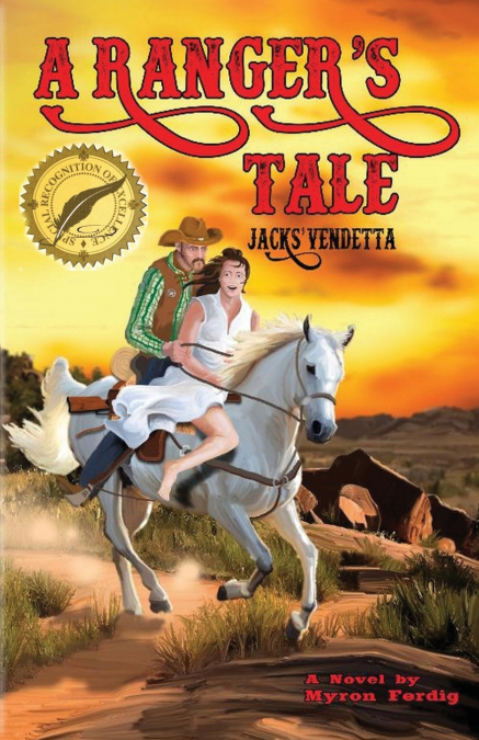 A Ranger’s Tale  --  Jacks’  vendetta