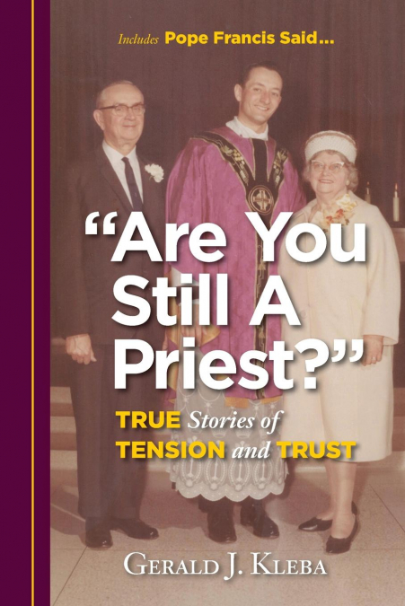 'Are You Still a Priest?'