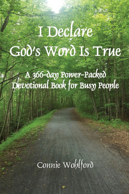 I Declare God’s Word Is True