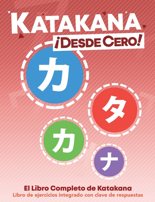 Katakana ¡Desde Cero!