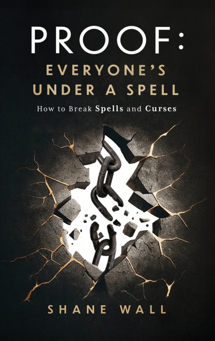 Proof Everyone’s Under a Spell