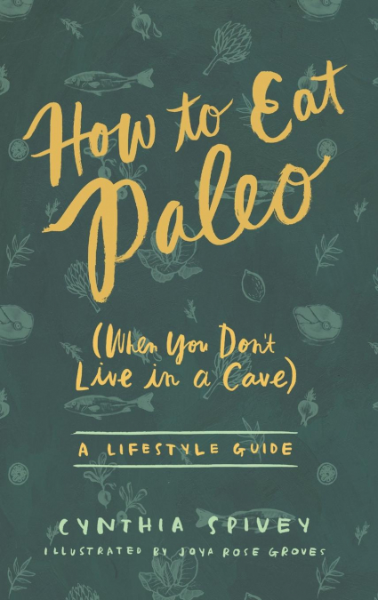 How to Eat Paleo