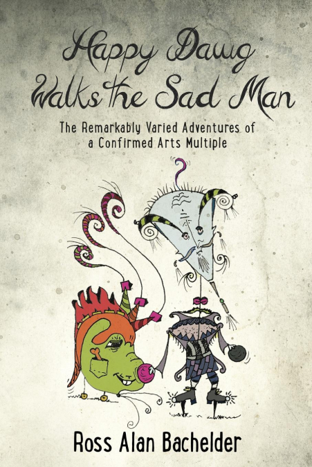 Happy Dawg Walks the Sad Man