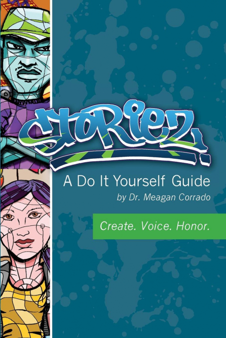 Storiez A Do It Yourself Guide