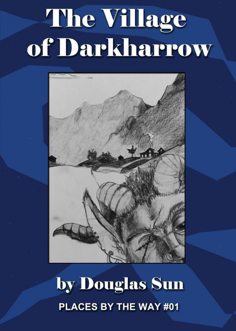 The Village of Darkharrow