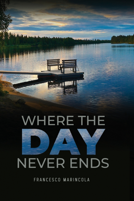 Where The Day Never Ends