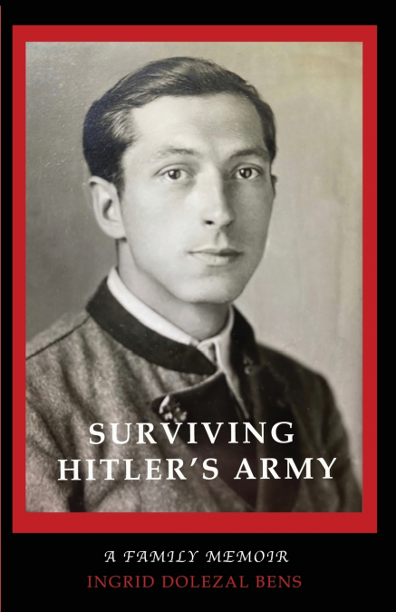 Surviving Hitler’s Army