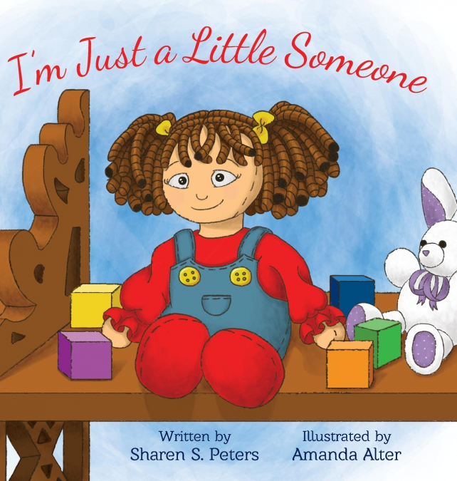 I’m Just a Little Someone