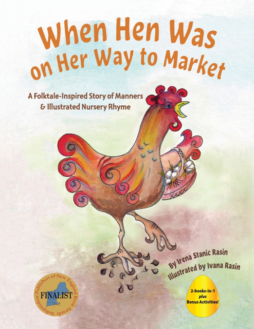 When Hen Was on Her Way to Market