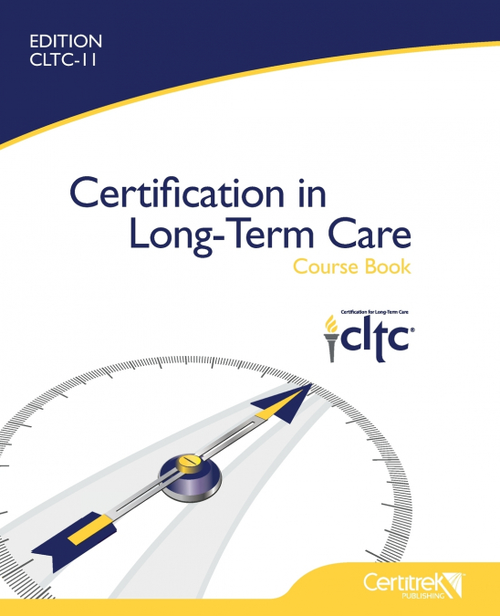 Certification in Long-Term Care Course Book