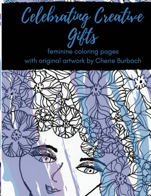Celebrating Creative Gifts
