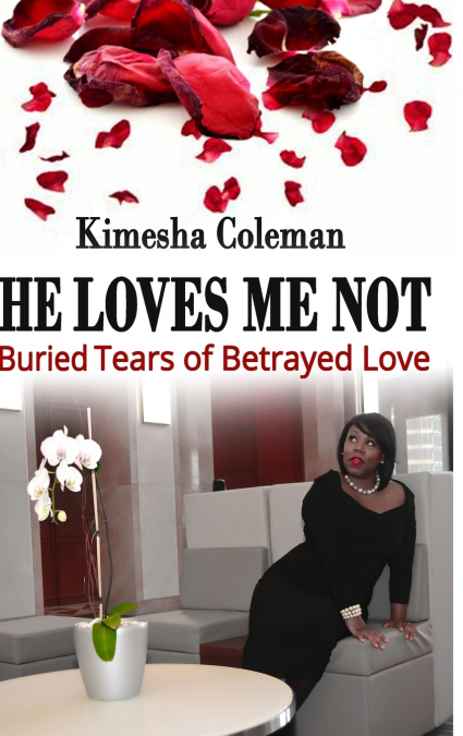 He Loves Me Not