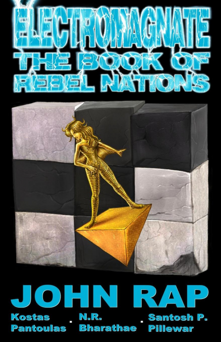 Electromagnate The Book of Rebel Nations (70G Edition)
