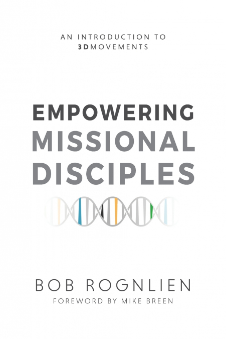 Empowering Missional Disciples