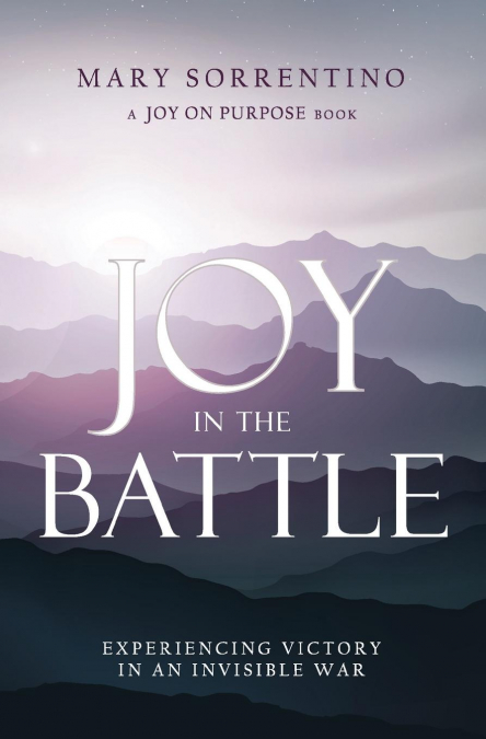 Joy in the Battle