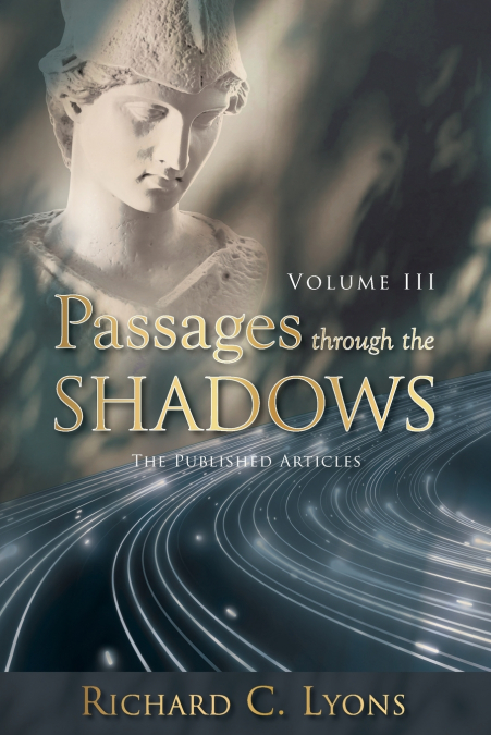 Passages Through The Shadows, Volume III, 2nd Edition