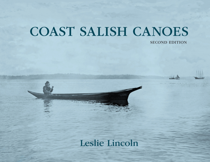 Coast Salish Canoes