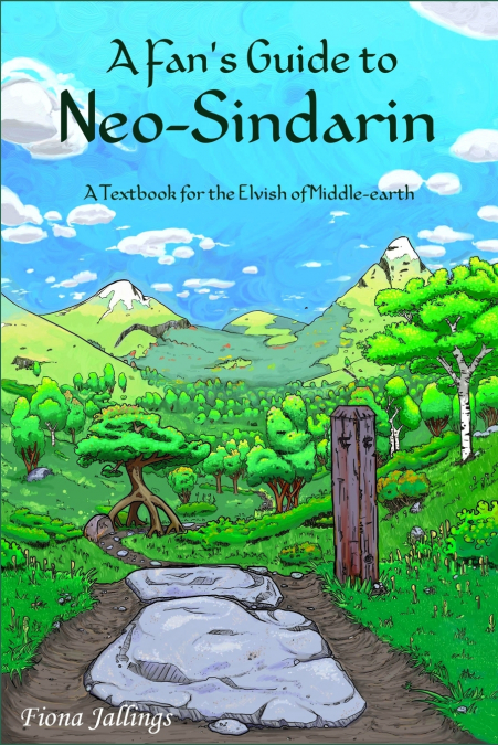 A Fan’s Guide to Neo-Sindarin