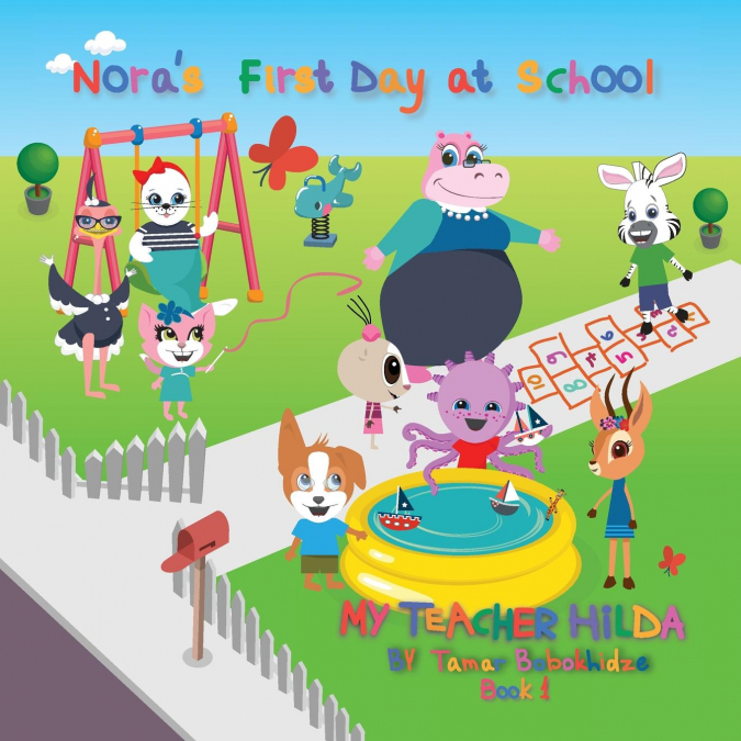 Nora’s First Day at School