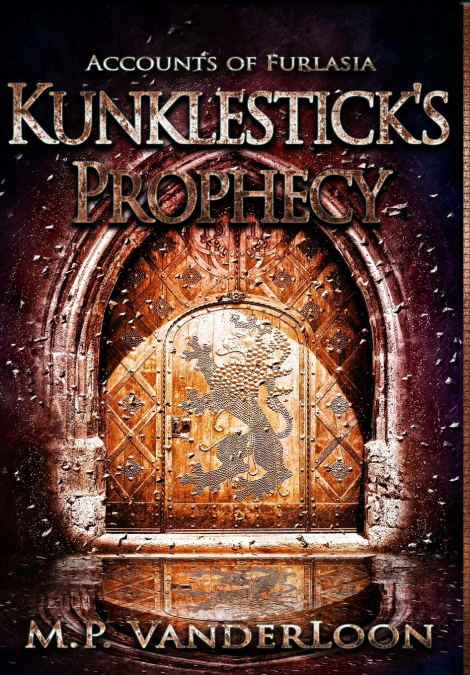 Kunklestick’s Prophecy