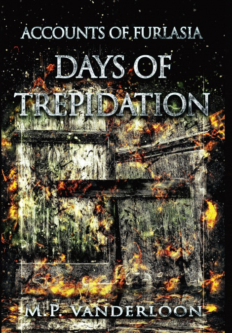 Days of Trepidation