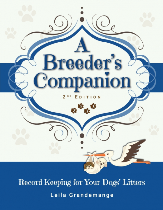 A Breeder’s Companion