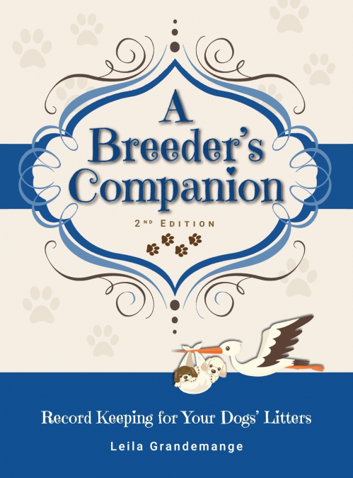 A Breeder’s Companion
