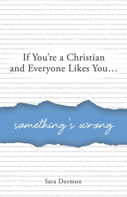 If You’re a Christian and Everyone Likes You... Something’s Wrong