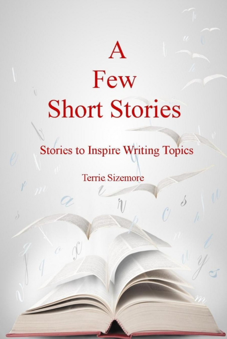 A Few Short Stories