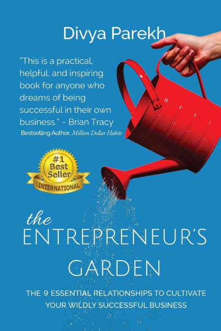 The Entrepreneur’s Garden