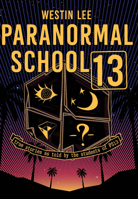 Paranormal School 13
