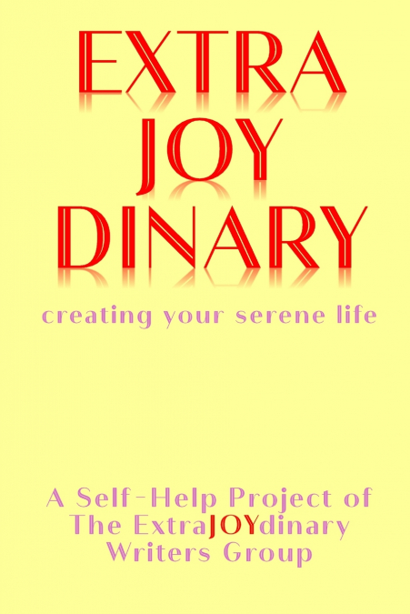 EXTRAJOYDINARY - creating your serene life