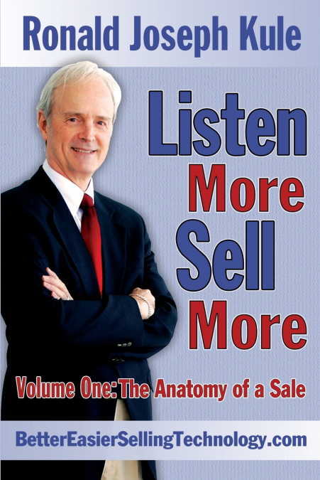 Listen More Sell More Volume One