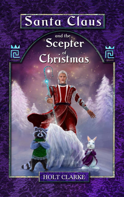 Santa Claus and the Scepter of Christmas