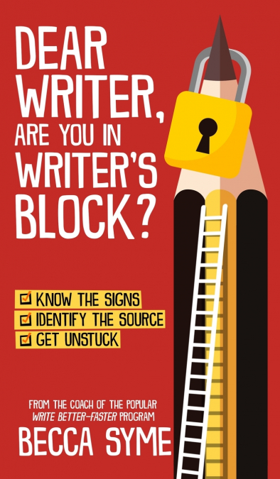 Dear Writer, Are You In Writer’s Block?