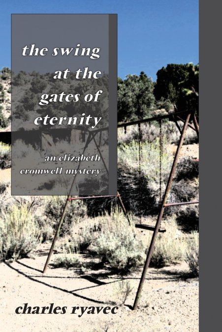 The Swing at the Gates of Eternity