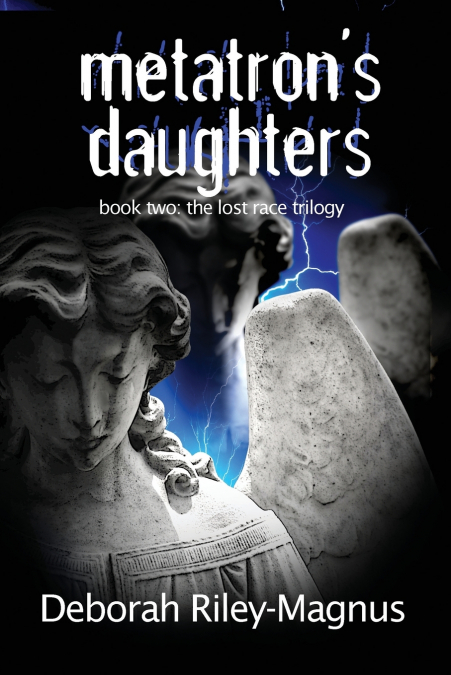Metatron’s Daughters