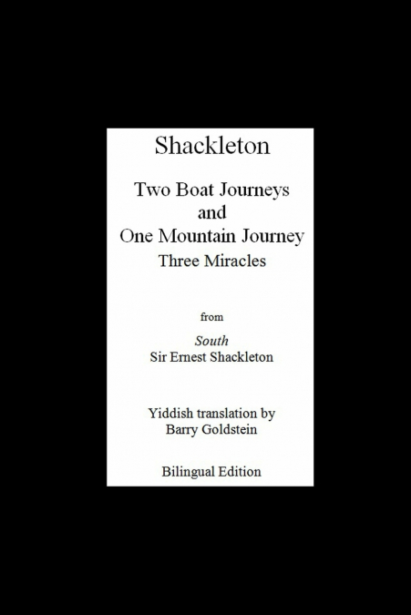 Shackleton’s Three Miracles