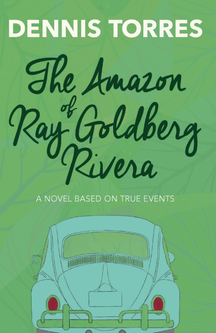 The Amazon of Ray Goldberg Rivera