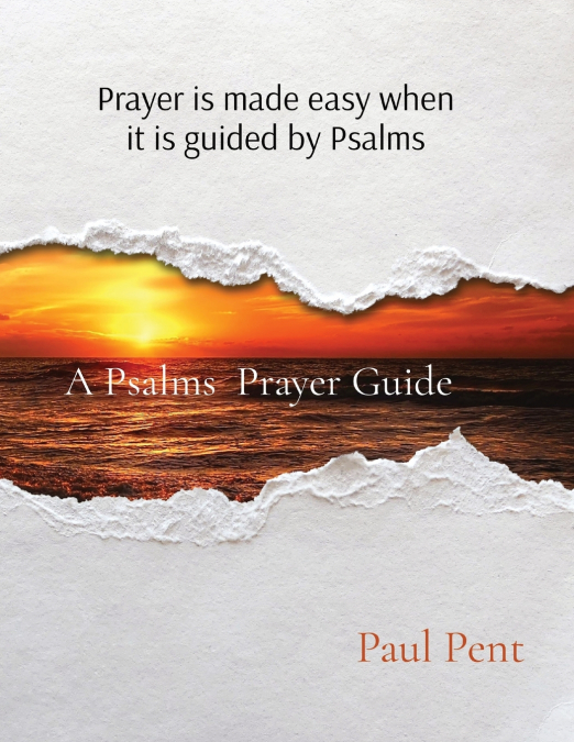 A Psalms  Prayer Guide