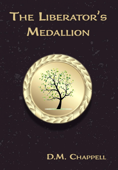 The Liberator’s Medallion