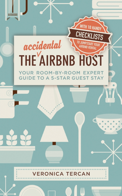 The Accidental Airbnb Host