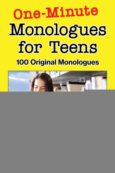 One-Minute Monologues for Teens