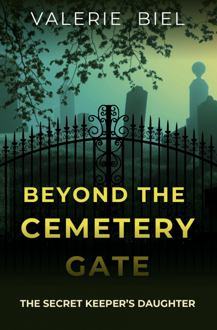 Beyond the Cemetery Gate