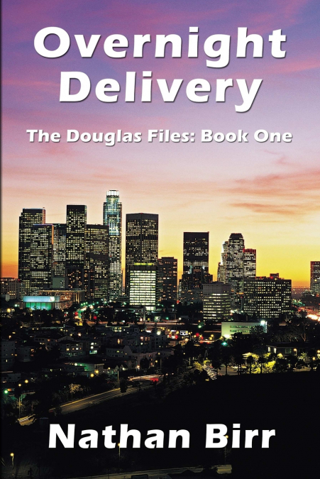 Overnight Delivery - The Douglas Files