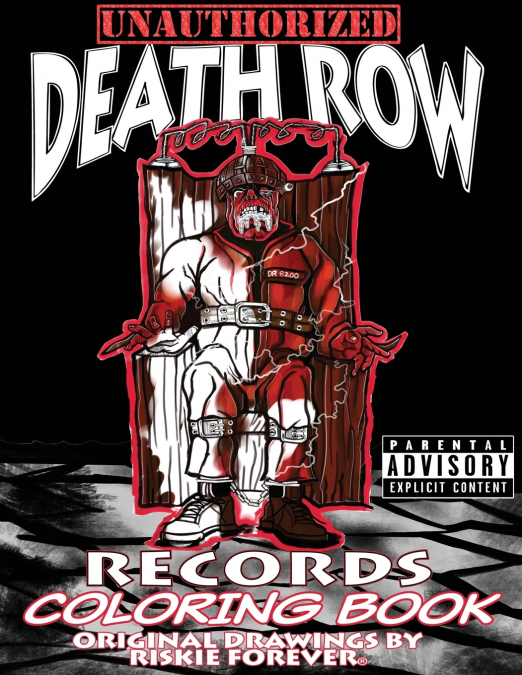 Unauthorized Death Row Records Coloring Book