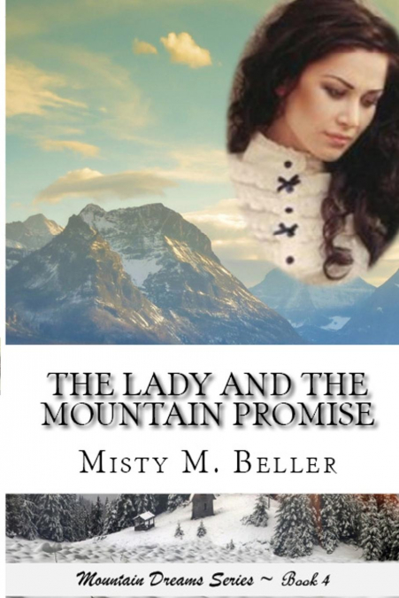 The Lady and the Mountain Promise