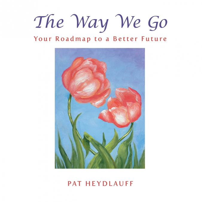 The Way We Go