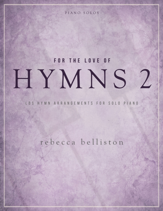 For the Love of Hymns 2